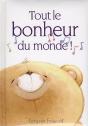Tout Le Bonheur Du Monde ! - Preview