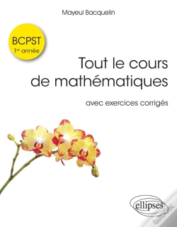 Capa do artigo Tout Le Cours De Mathématiques Bcpst 1re Année Avec Exos Corrigés