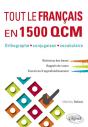 Tout Le Français En 1500 Qcm. Orthographe, Conjugaison, Vocabulaire - Preview