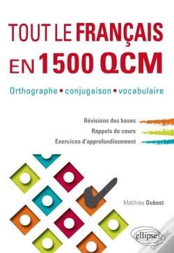 Capa do artigo Tout Le Français En 1500 Qcm. Orthographe, Conjugaison, Vocabulaire