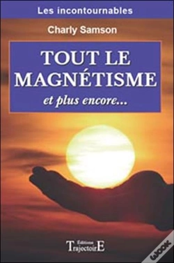 Capa do artigo Tout Le Magnétisme Et Plus Encore...
