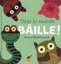 Tout Le Monde Baille ! - Preview
