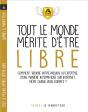 Tout Le Monde Merite D'Etre Libre - Preview