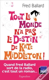 Tout Le Monde N'A Pas Le Destin De Kate Middleton