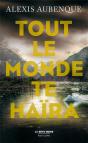 Tout Le Monde Te Haïra Tome 1 - Preview
