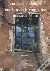 Tout Le Monde Vous Aime, Monsieur Salim