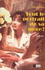 Tout Le Portrait De Sa Mere - Preview