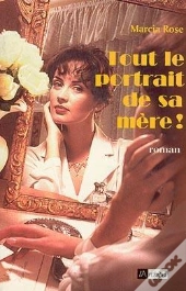 Tout Le Portrait De Sa Mere