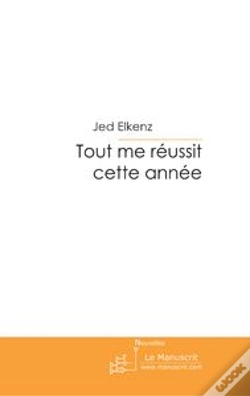 Capa do artigo Tout Me Réussit Cette Année ; Nouvelles