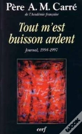 Tout M'Est Buisson Ardent