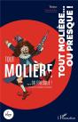 Tout Molière... Ou Presque ! - Preview