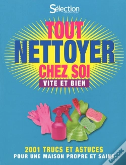Capa do artigo Tout Nettoyer Chez Soi Vite Et Bien