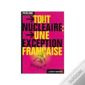 Capa do artigo Tout Nucleaire ; Une Exception Francaise