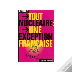 Capa do artigo Tout Nucleaire ; Une Exception Francaise