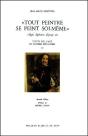 "Tout Peintre Se Peint Soi-Même" : Écrits Sur L'Art Et Pensées Détachées Iii - Preview
