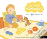 Tout-Petit Montessori : Mon Coffret Sensoriel