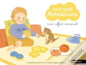 Tout-Petit Montessori : Mon Coffret Sensoriel