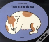 Tout Petits Chiens
