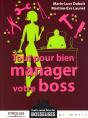 Tout Pour Bien Manager Votre Boss - Preview