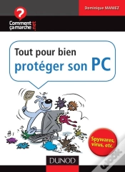 Capa do artigo Tout Pour Bien Protéger Son Pc ; Spywares, Virus, Etc.