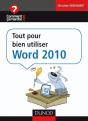 Tout Pour Bien Utiliser Word 2010 - Preview