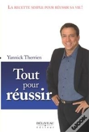 Capa do artigo Tout Pour Réussir ; La Recette Simple Pour Réussir Sa Vie !