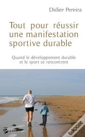 Capa do artigo Tout Pour Réussir Une Manifestation Sportive Durable