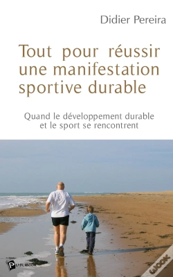 Capa do artigo Tout Pour Réussir Une Manifestation Sportive Durable