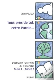 Capa do artigo Tout Près De Toi, Cette Parole...Découvrir L
