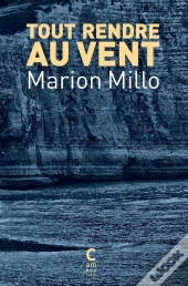 Tout Rendre Au Vent