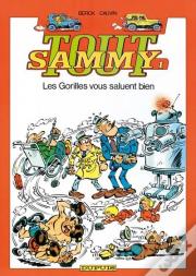 Tout Sammy Tome 1 ; Gorilles Vous Saluent Bien