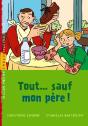 Tout... Sauf Mon Père - Preview
