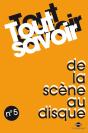 Tout Savoir De La Scène Au Disque - Preview