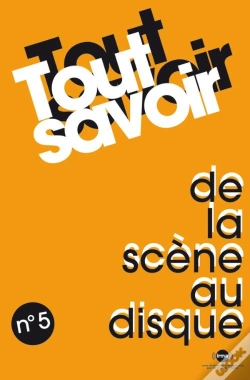 Capa do artigo Tout Savoir De La Scène Au Disque