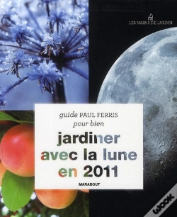 Capa do artigo Tout Savoir Pour Bien Jardiner Avec La Lune (Édition 2011)