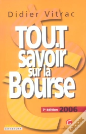 Tout Savoir Sur La Bourse (7e Edition)