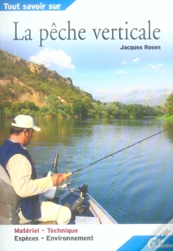 Capa do artigo Tout Savoir Sur La Peche Verticale