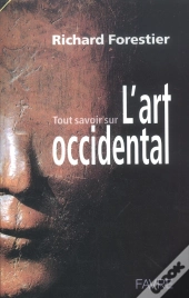 Tout Savoir Sur L'Art Occidental
