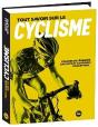 Tout Savoir Sur Le Cyclisme - Preview