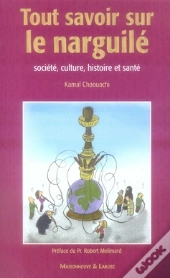 Tout Savoir Sur Le Narguilé