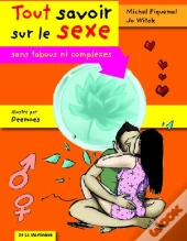 Tout Savoir Sur Le Sexe
