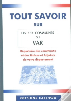 Capa do artigo Tout Savoir Sur Les 153 Communes Du Var
