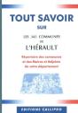 Tout Savoir Sur Les 343 Communes De L'Hérault ; Le Répertoire Des Communes Et Des Maires Et Adjoints De L'Hérault - Preview