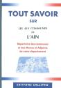 Tout Savoir Sur Les 419 Communes De L'Ain ; Répertoire Des Communes Et Des Maires Et Adjoints De Votre Département - Preview
