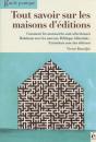 Tout Savoir Sur Les Maisons D'Edition - Preview