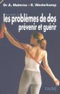 Tout Savoir Sur Les Problemes De Dos ; Prevenir Et Guerir - Preview