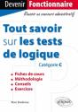 Tout Savoir Sur Les Tests De Logique ; Catégorie C - Preview