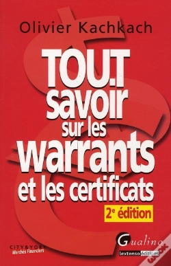 Capa do artigo Tout Savoir Sur Les Warrants 2e Edition