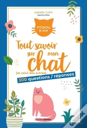 Tout Savoir Sur Mon Chat