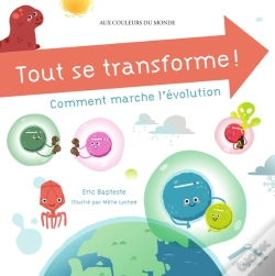 Capa do artigo Tout Se Transforme ! Une Histoire D'Évolution